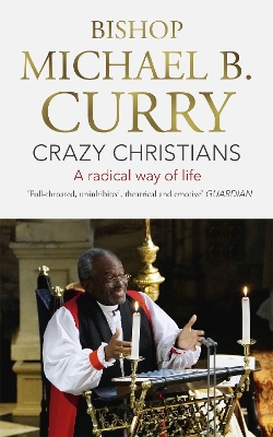 Crazy Christians: A Radical Way of Life book