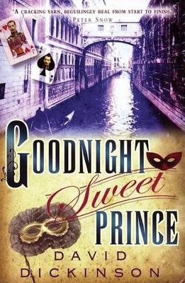 Goodnight Sweet Prince by David Dickinson