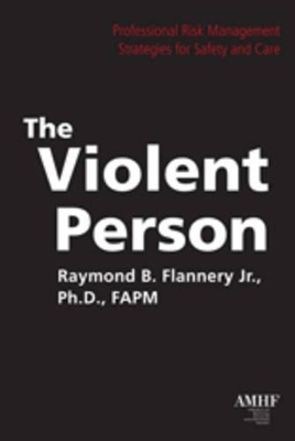 Violent Person by Raymond B Flannery