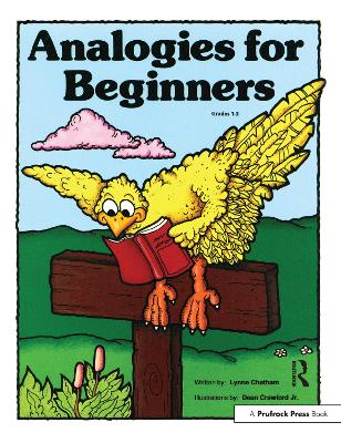 Analogies for Beginners: Grades 1-3 by Lynne Chatham