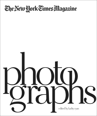 New York Times Magazine Photographs book