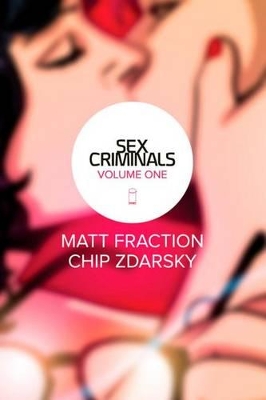 Sex Criminals Volume 1 book