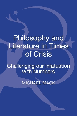 Philosophy and Literature in Times of Crisis by Dr Michael Mack