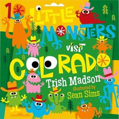 10 Little Monsters Visit Colorado book
