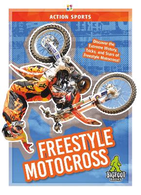 Action Sports: Freestyle Motocross book