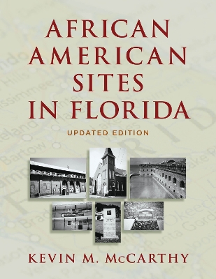 African American Sites in Florida by Kevin M McCarthy