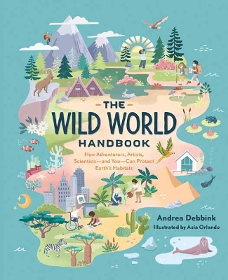 The Wild World Handbook : Habitats  book