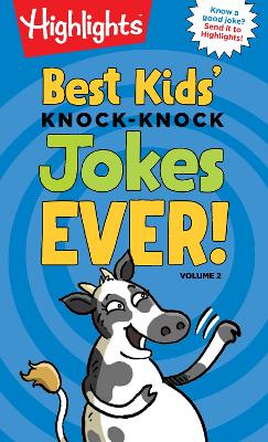 Best Kids' Knock-Knock Jokes Ever! by Highlights