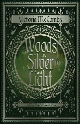 Woods of Silver and Light book