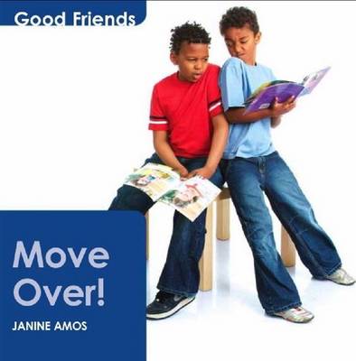 Move Over by Janine Amos