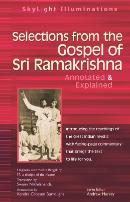 Selections from the Gospel of Sri Ramakrishna by Swami Nikhilananda