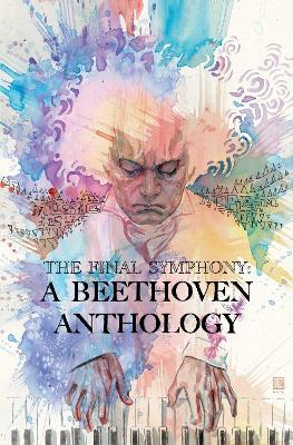 The Final Symphony: A Beethoven Anthology book