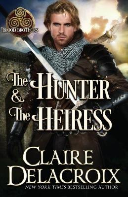 The Hunter & the Heiress: A Medieval Romance book