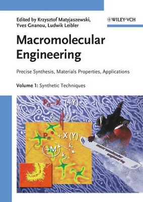Macromolecular Engineering by Krzysztof Matyjaszewski