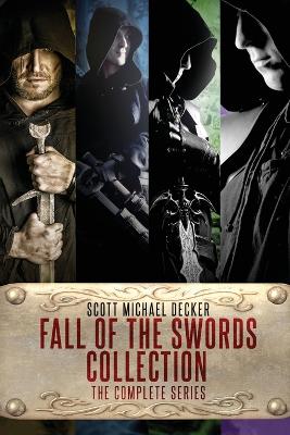 Fall of the Swords Collection: The Complete Series by Scott Michael Decker