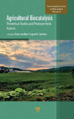 Agricultural Biocatalysis: Theoretical Studies and Photosynthesis Aspects book