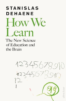 How We Learn: The New Science of Education and the Brain book