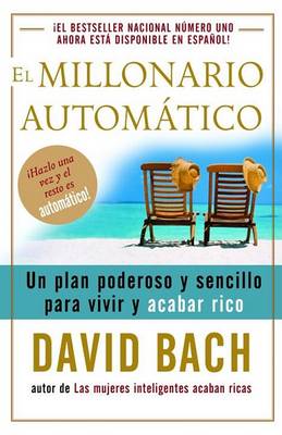 The El Millonario Automatico by David Bach