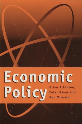 Economic Policy by Brian Atkinson