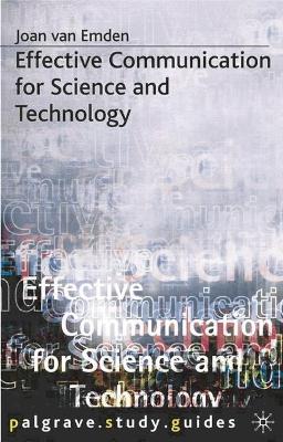 Effective Communication for Science and Technology book