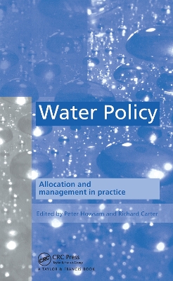 Water Policy: Allocation and management in practice by P. Howsam