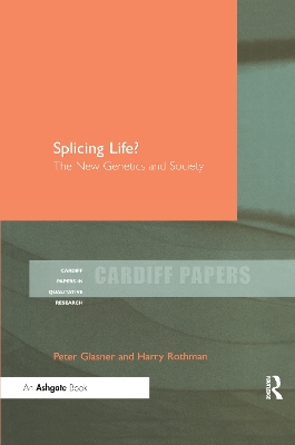 Splicing Life?: The New Genetics and Society by Peter Glasner