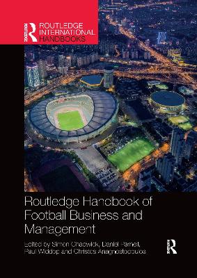 Routledge Handbook of Football Business and Management book
