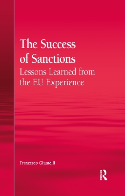 The Success of Sanctions: Lessons Learned from the EU Experience book