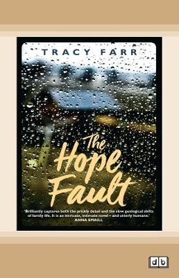 The The Hope Fault by Tracy Farr