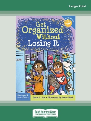 Get Organized Without Losing It by Janet S. Fox