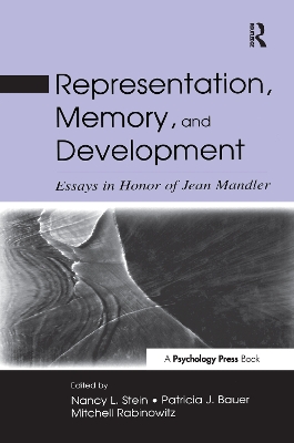 Representation, Memory, and Development by Nancy L. Stein