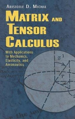 Matrix and Tensor Calculus book