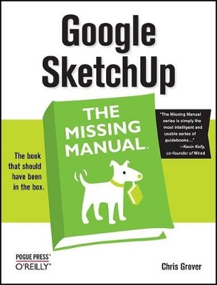 Google SketchUp: The Missing Manual book