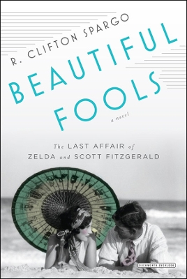 Beautiful Fools by R Clifton Spargo