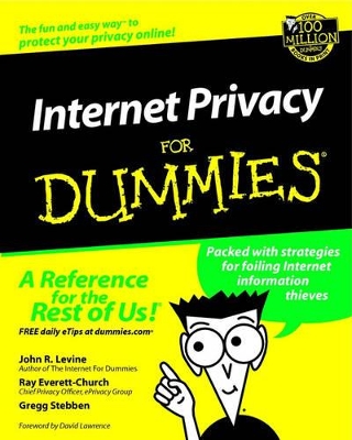 Internet Privacy For Dummies by John R. Levine