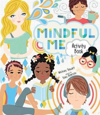 Mindful Me Activity Book by Whitney Stewart