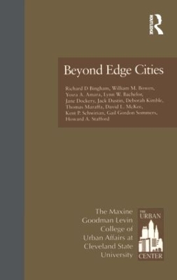 Beyond Edge Cities by Richard D. Bingham