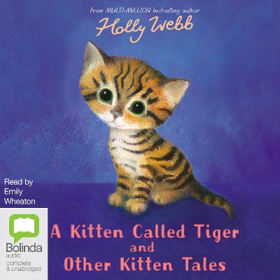 A Kitten Called Tiger and Other Kitten Tales book