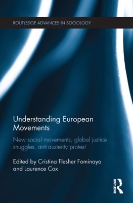 Understanding European Movements by Cristina Flesher Fominaya