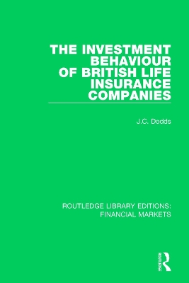 The Investment Behaviour of British Life Insurance Companies book