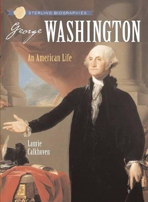 Sterling Biographies (R): George Washington book