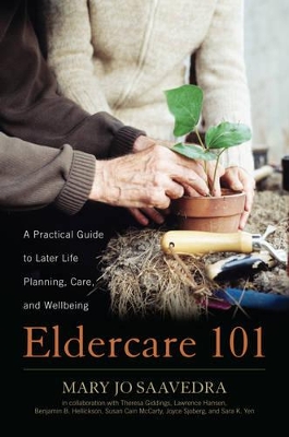 Eldercare 101 by Mary Jo Saavedra