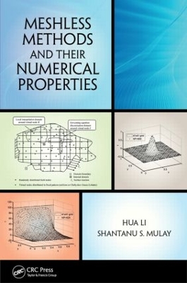 Meshless Methods and Their Numerical Properties book