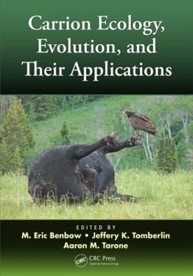 Carrion Ecology, Evolution, and Their Applications book