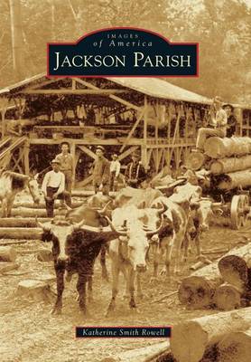 Jackson Parish by Katherine Smith Rowell