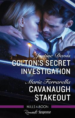 Colton's Secret Investigation/Cavanaugh Stakeout book