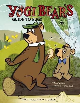 Yogi Bear's Guide to Bugs book