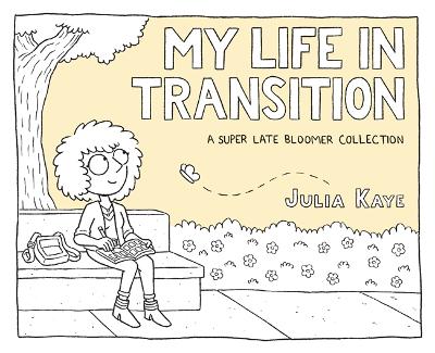 My Life in Transition: A Super Late Bloomer Collection book