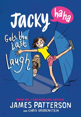 Jacky Ha-Ha Gets the Last Laugh: (Jacky Ha-Ha 3) book