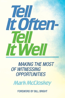 Tell It Often - Tell It Well book